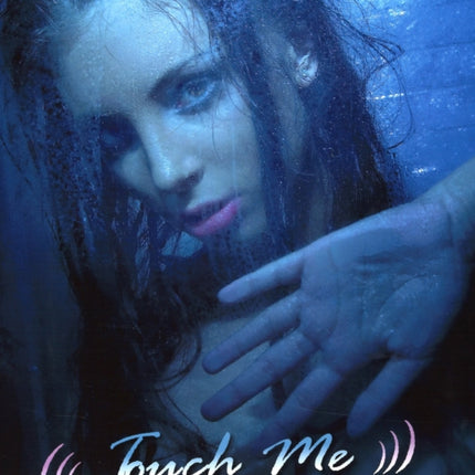 Touch Me