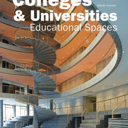 Colleges & Universities: Educational Spaces