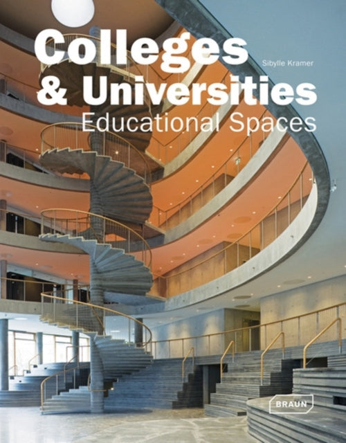 Colleges & Universities: Educational Spaces