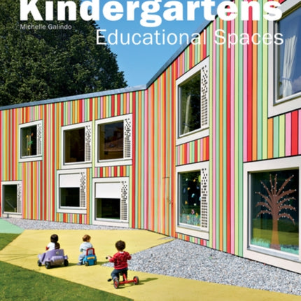 Kindergartens: Educational Spaces