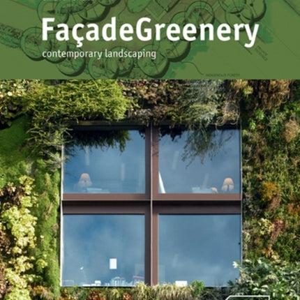 Facade Greenery: Contemporary Landscaping