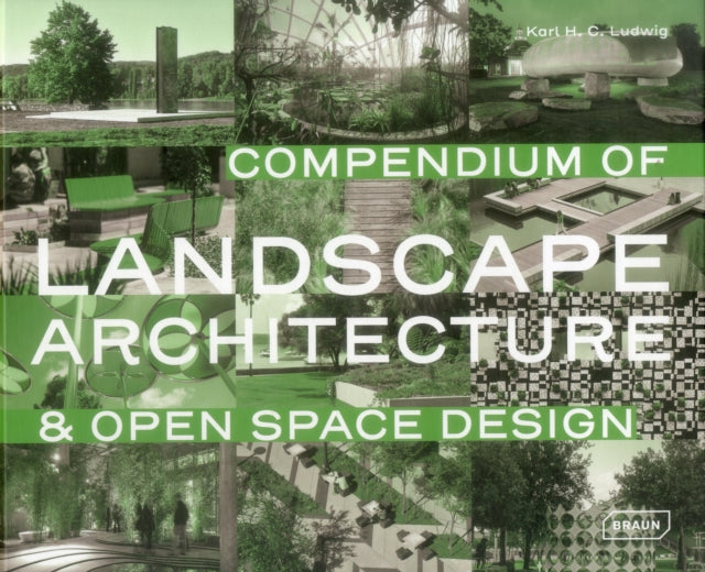 Compendium of Landscape Architecture: & Open Space Design