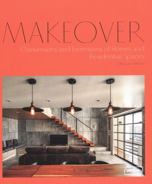 Makeover: Conversions and Extensions of Homes and Residential Spaces