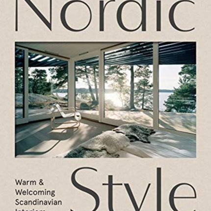 Nordic Style: Warm & Welcoming Scandinavian Interiors