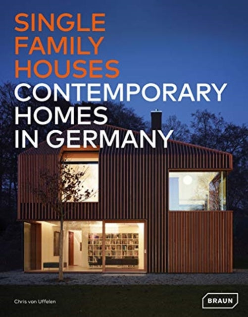 Single-Family Houses: Contemporary Homes in Germany