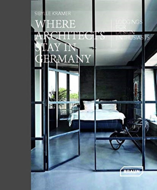 Where Architects Stay in Germany: Lodgings für Design Enthusiasts