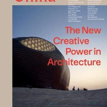 China: The New Creative Power in Architecture