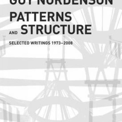 Patterns and Structure Selected Writings 19732008