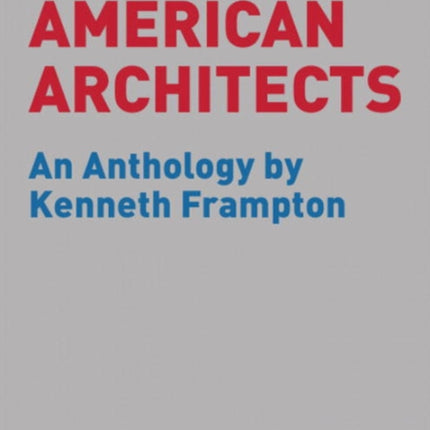 Five North American Architects