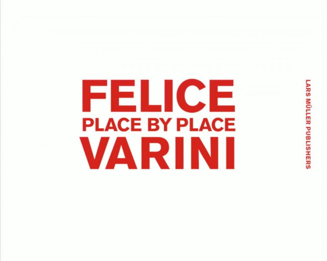 Place By Place: Felice Varini