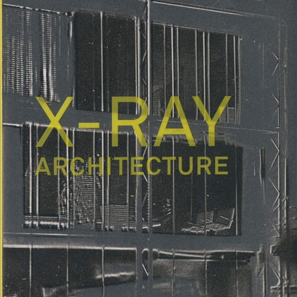 X-Ray Architecture