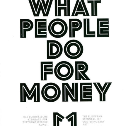 Manifesta 11 What People Do for Money