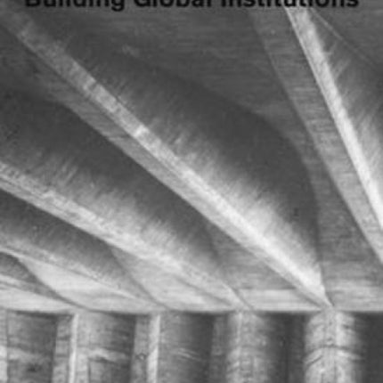 Marcel Breuer: Building Global Institutions