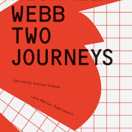 Michael Webb: Two Journeys