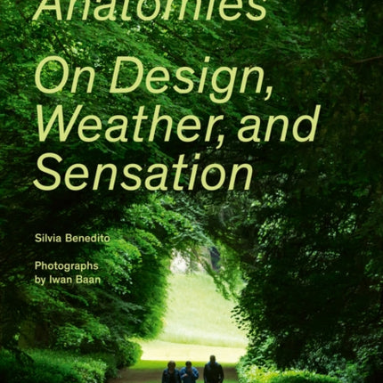 Atmosphere Anatomies: On Design, Weather and Sensation