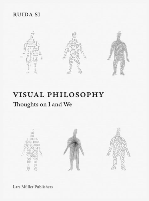 Visual Philosophy: Thoughts on I and We