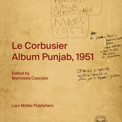 Le Corbusier: Album Punjab, 1951