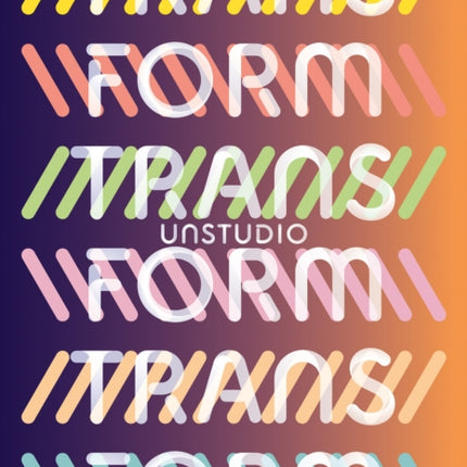 UNStudio Transform