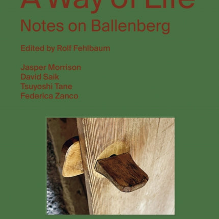 A Way of Life: Notes on Ballenberg