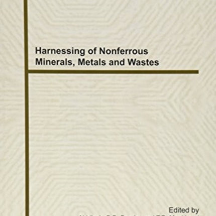 Harnessing of Nonferrous Minerals, Metals and