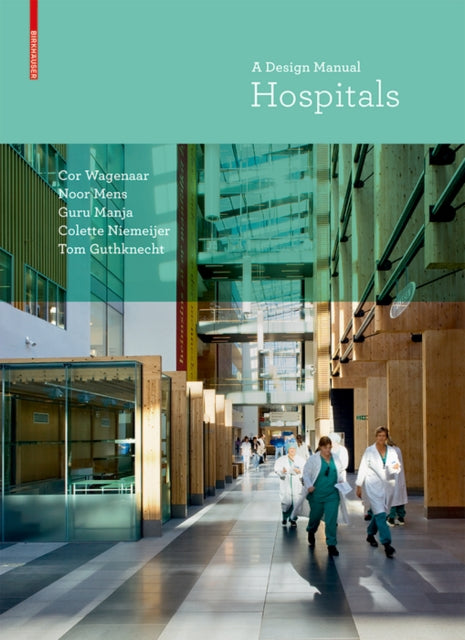 Hospitals: A Design Manual