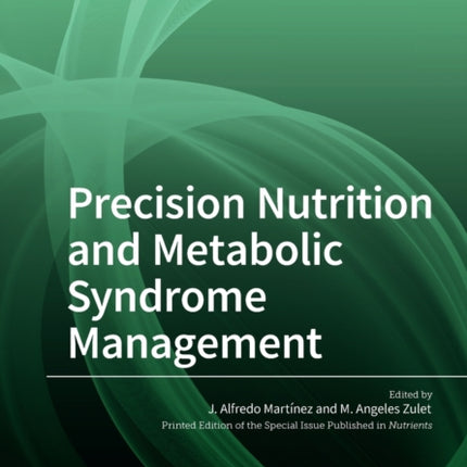 Precision Nutrition and Metabolic Syndrome Management