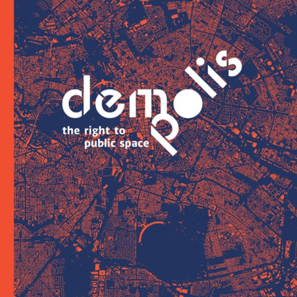 Demo:Polis – The Right to Public Space