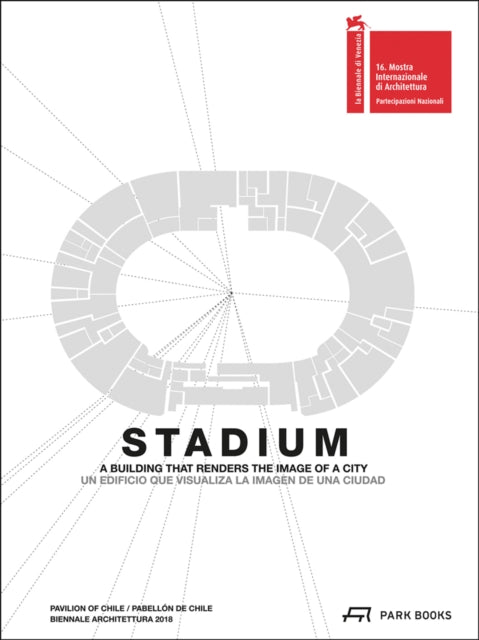 Stadium: A Building That Renders the Image of a City