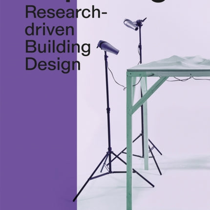 Exploring: Research-driven Building Design. Towards 2050