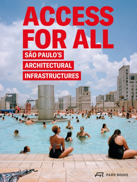 Access for All: Sao Paulo's Architectural Infrastructures