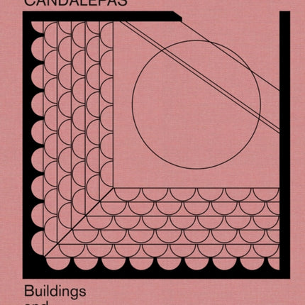 Angelo Candalepas: Buildings and Projects