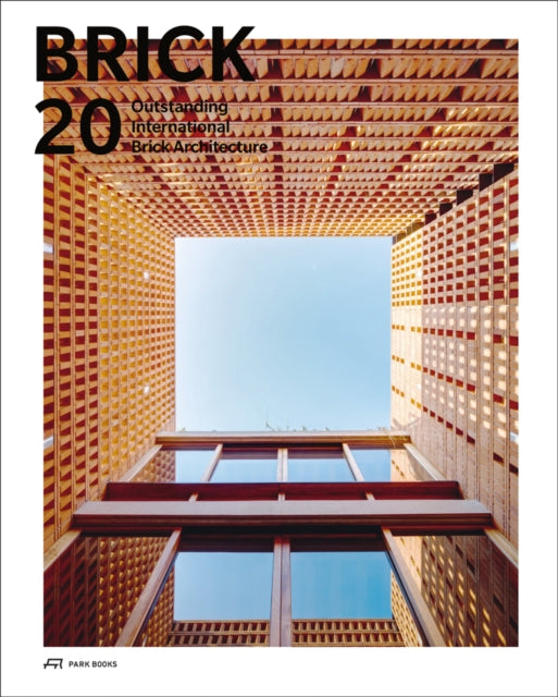 Brick 20: Outstanding International Brick Architecture