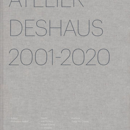 Atelier Deshaus 2001–2020