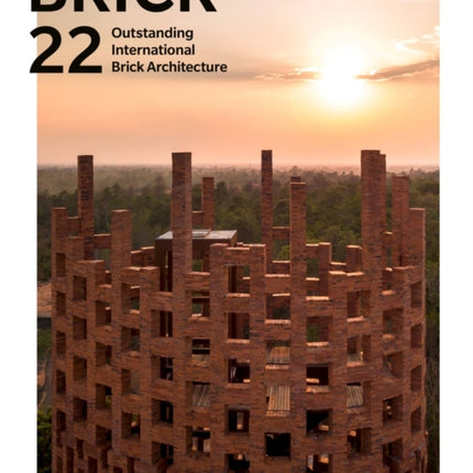 Brick 22: Outstanding International Brick Architecture