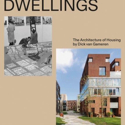 Dutch Dwellings: The Architecture of Housing