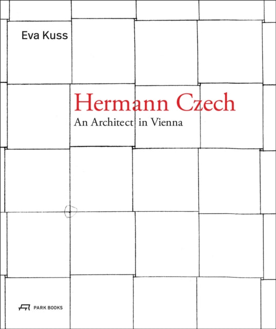 Hermann Czech: An Architect in Vienna