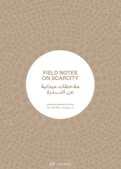 Field Notes on Scarcity