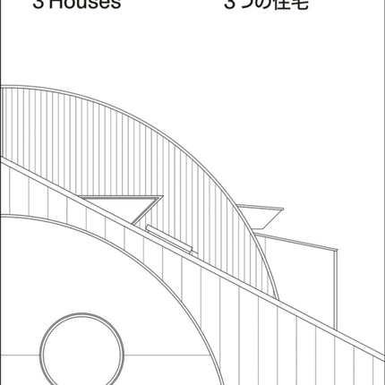 Kazuo Shinohara  3 Houses