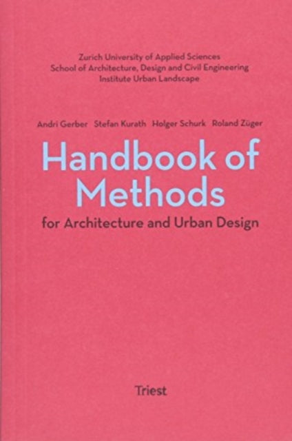 Handbook Of Methods For Architecture And Urban Design