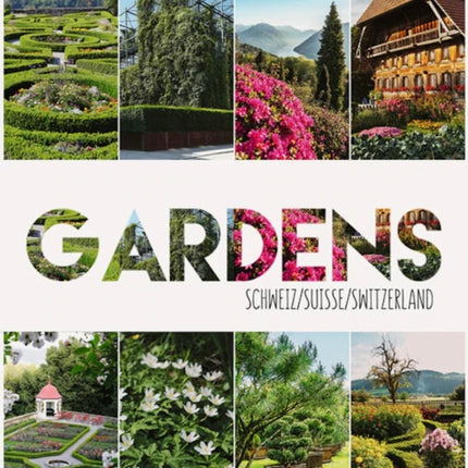 Gardens Schweiz / Suisse / Switzerland