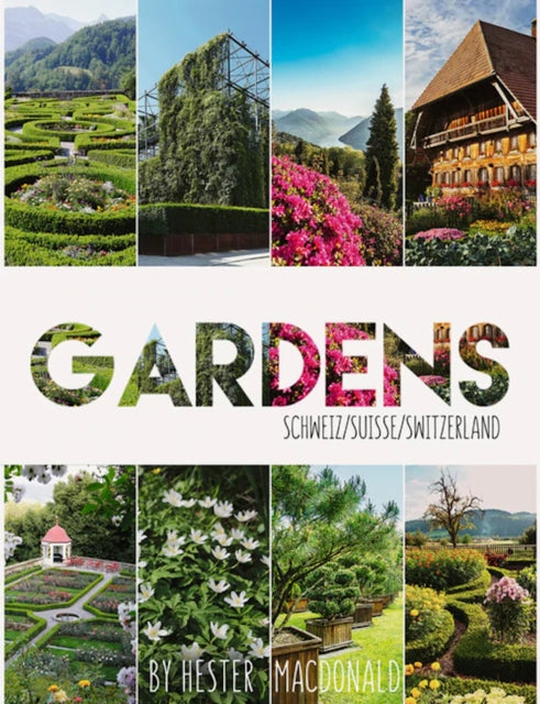 Gardens Schweiz / Suisse / Switzerland