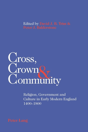 Cross, Crown & Community: Religion, Government