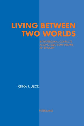 Living between Two Worlds: Intrapersonal