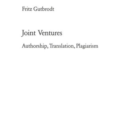 Joint Ventures: Authorship, Translation,
