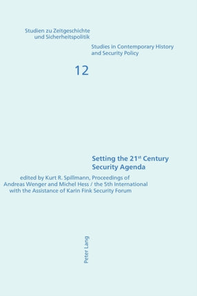 Setting the 21st Century Security Agenda: