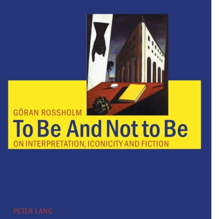 To be and Not to be: On Interpretation, Iconicity