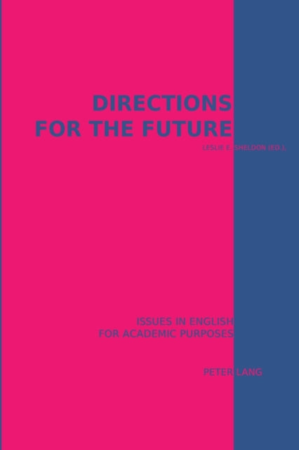 Directions for the Future: Issues in English for