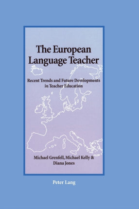 The European Language Teacher: Recent Trends and