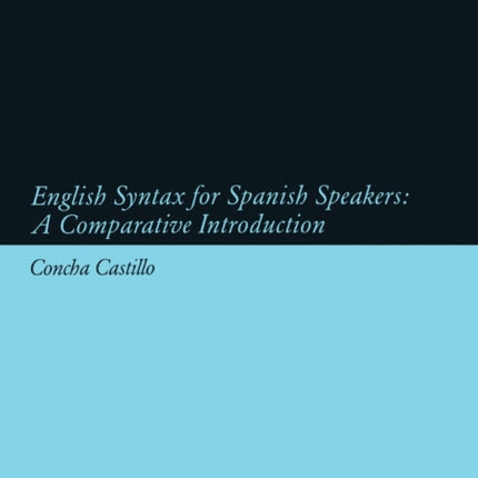 English Syntax for Spanish Speakers: A