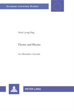 Theme and Rheme: An Alternative Account